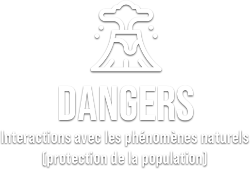 DANGERS - Interactions avec les phénomènes naturels (protection de la population) 
